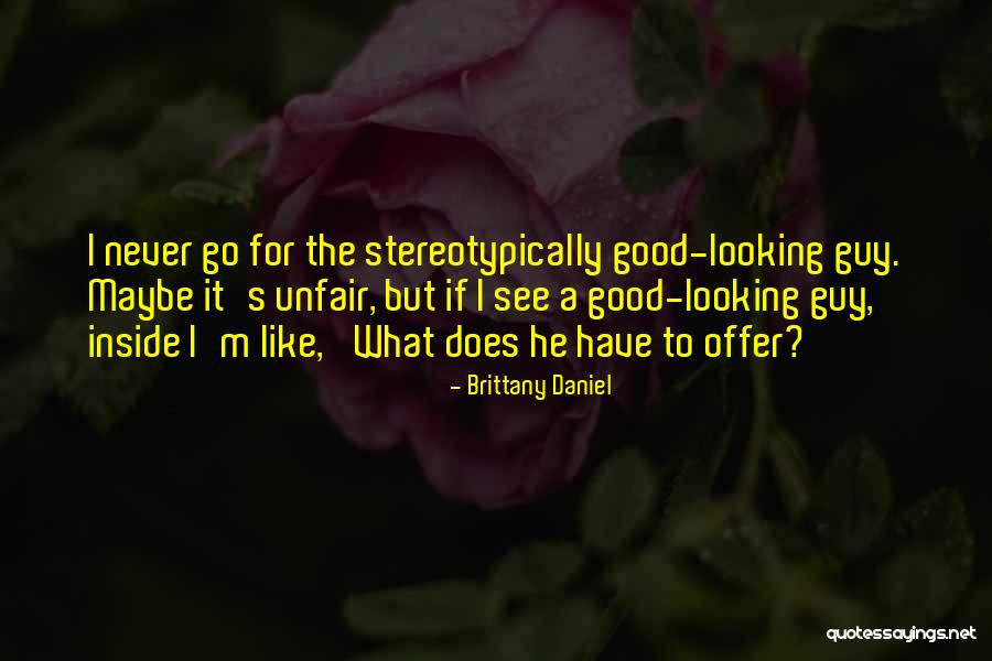 Go Inside The Quotes By Brittany Daniel Go Inside The Quotes By Brittany Daniel