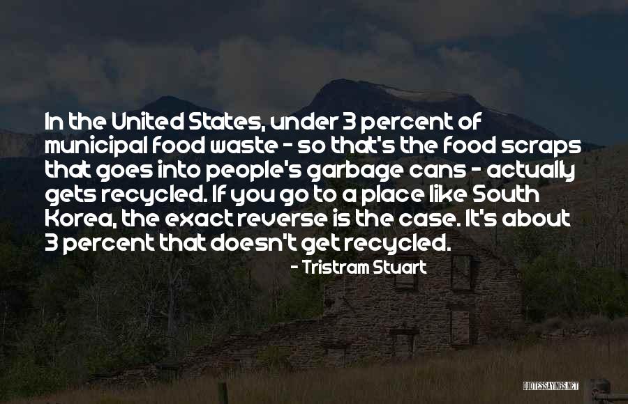 Go Korea Quotes By Tristram Stuart Go Korea Quotes By Tristram Stuart