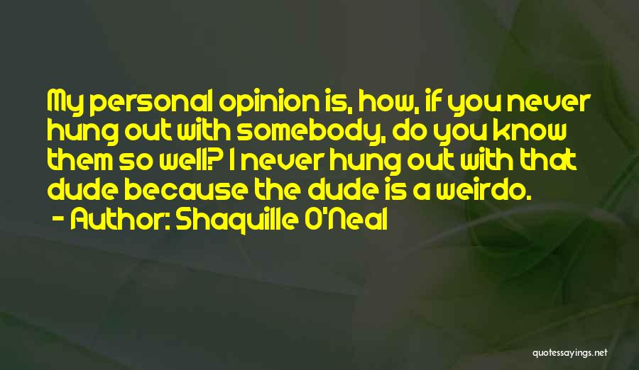 Go Lakers Quotes By Shaquille O'Neal