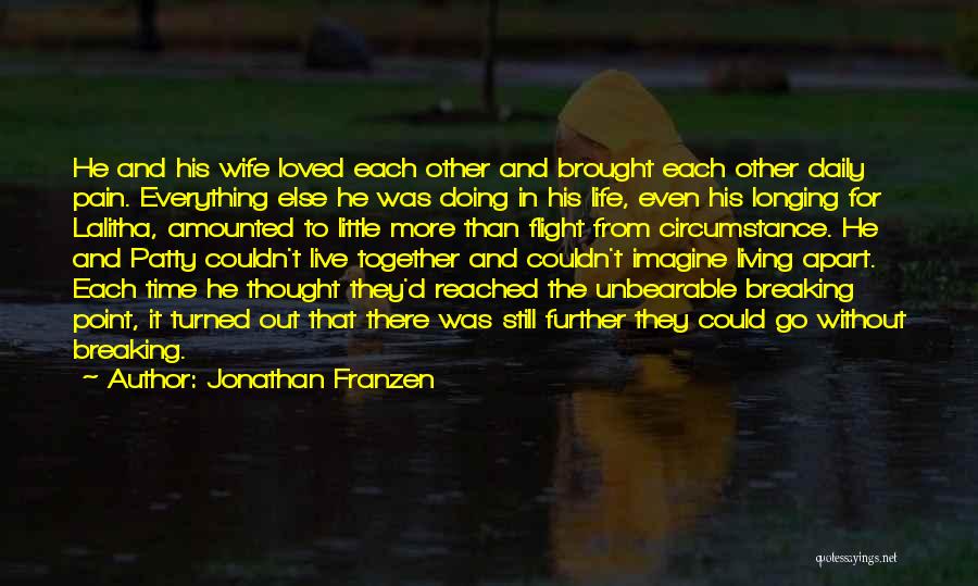Go Live Life Quotes By Jonathan Franzen
