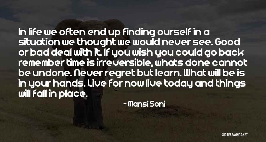 Go Live Your Life Quotes By Mansi Soni