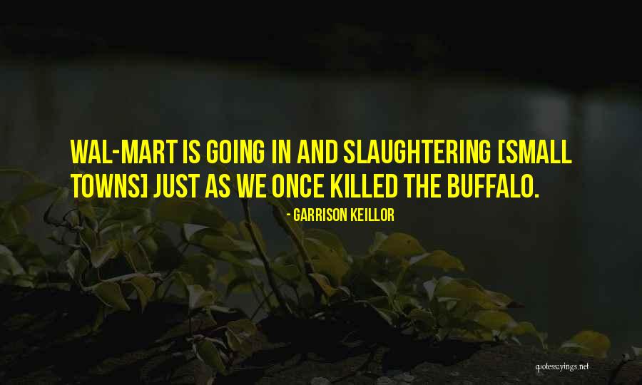 Go Mart Quotes By Garrison Keillor Go Mart Quotes By Garrison Keillor