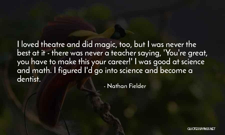 Go Math Quotes By Nathan Fielder Go Math Quotes By Nathan Fielder