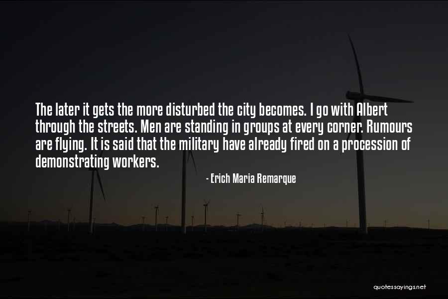 Go Military Quotes By Erich Maria Remarque Go Military Quotes By Erich Maria Remarque