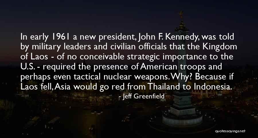 Go Military Quotes By Jeff Greenfield Go Military Quotes By Jeff Greenfield