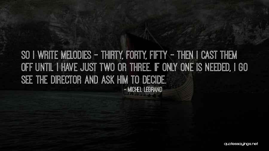 Go Off Quotes By Michel Legrand Go Off Quotes By Michel Legrand