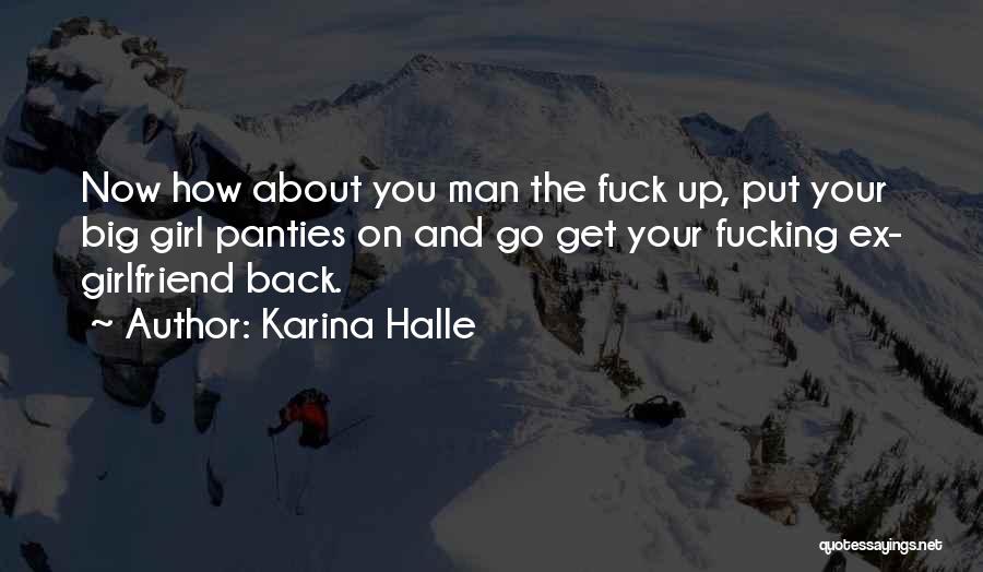 Go On Girl Quotes By Karina Halle