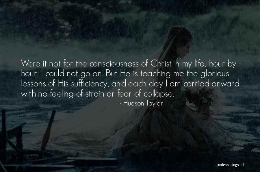 Go On With Life Quotes By Hudson Taylor Go On With Life Quotes By Hudson Taylor