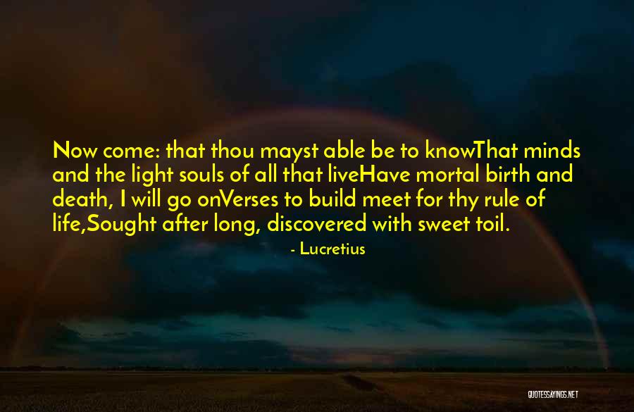 Go On With Life Quotes By Lucretius