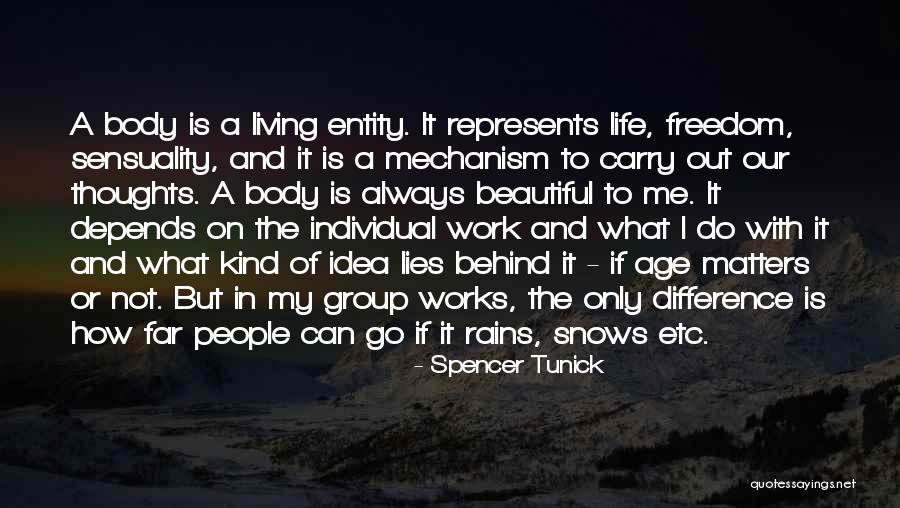 Go On With Life Quotes By Spencer Tunick Go On With Life Quotes By Spencer Tunick