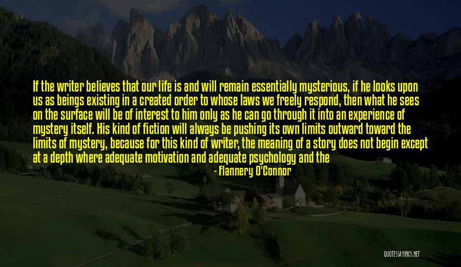 Go Out And Experience Life Quotes By Flannery O'Connor