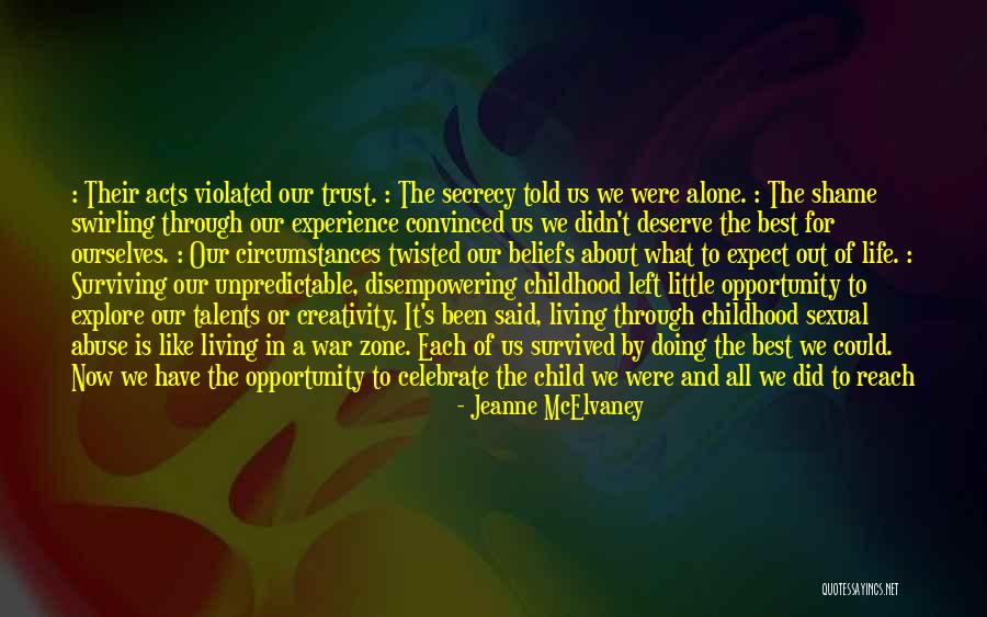 Go Out And Experience Life Quotes By Jeanne McElvaney Go Out And Experience Life Quotes By Jeanne McElvaney