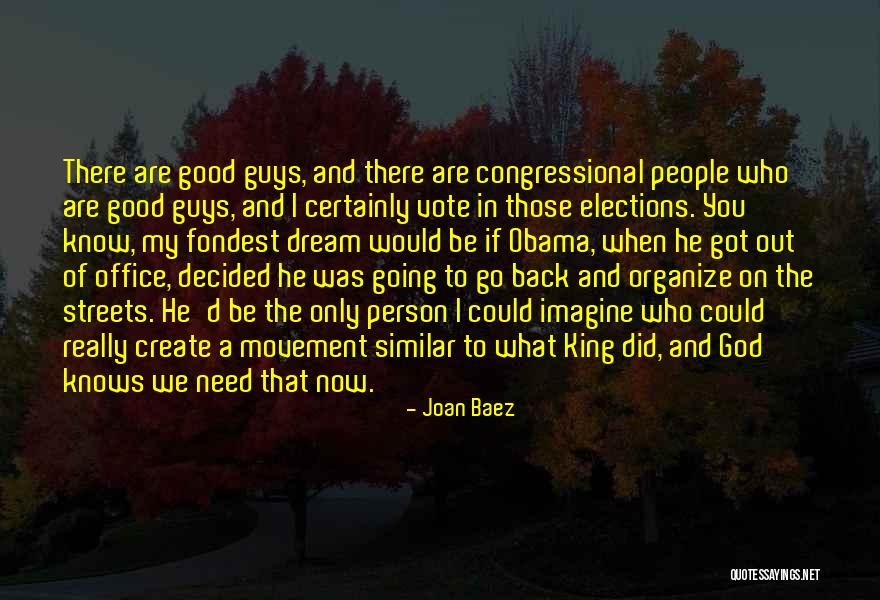 Go Out And Vote Quotes By Joan Baez Go Out And Vote Quotes By Joan Baez
