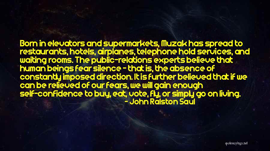Go Out And Vote Quotes By John Ralston Saul Go Out And Vote Quotes By John Ralston Saul