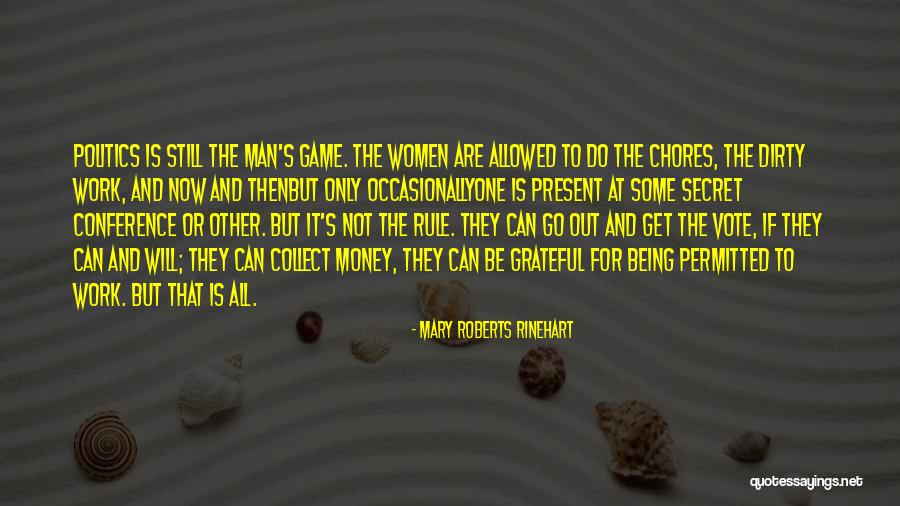 Go Out And Vote Quotes By Mary Roberts Rinehart Go Out And Vote Quotes By Mary Roberts Rinehart
