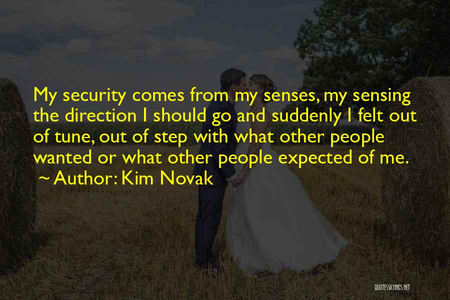 Go Out With Me Quotes By Kim Novak