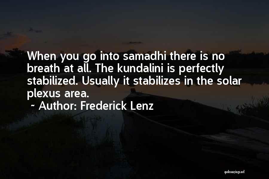 Go Quotes By Frederick Lenz