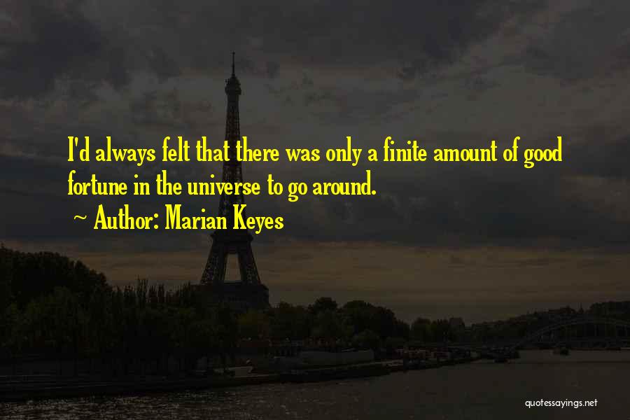 Go Quotes By Marian Keyes