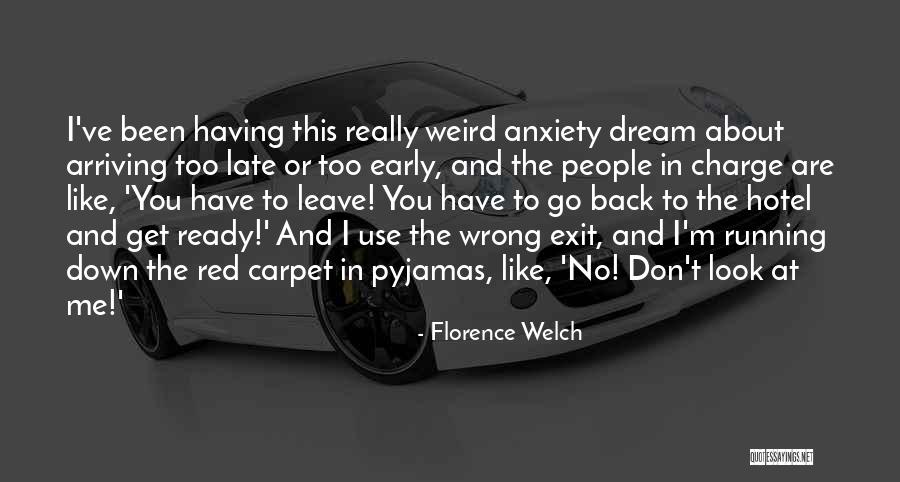 Go Red Quotes By Florence Welch Go Red Quotes By Florence Welch