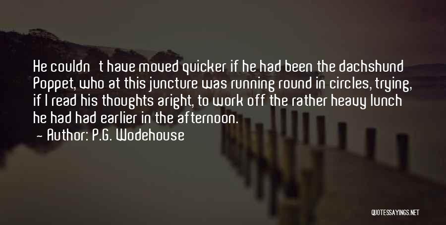 Go Round In Circles Quotes By P.G. Wodehouse