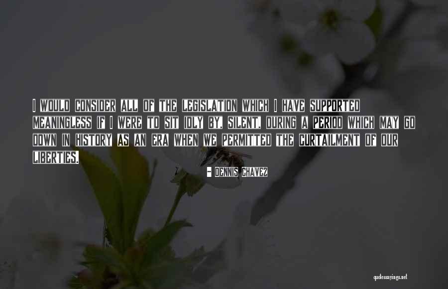 Go Sit Down Quotes By Dennis Chavez Go Sit Down Quotes By Dennis Chavez