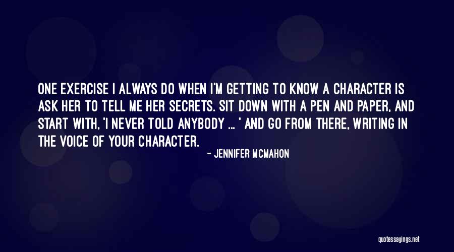 Go Sit Down Quotes By Jennifer McMahon Go Sit Down Quotes By Jennifer McMahon