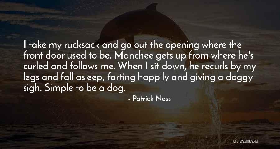 Go Sit Down Quotes By Patrick Ness Go Sit Down Quotes By Patrick Ness