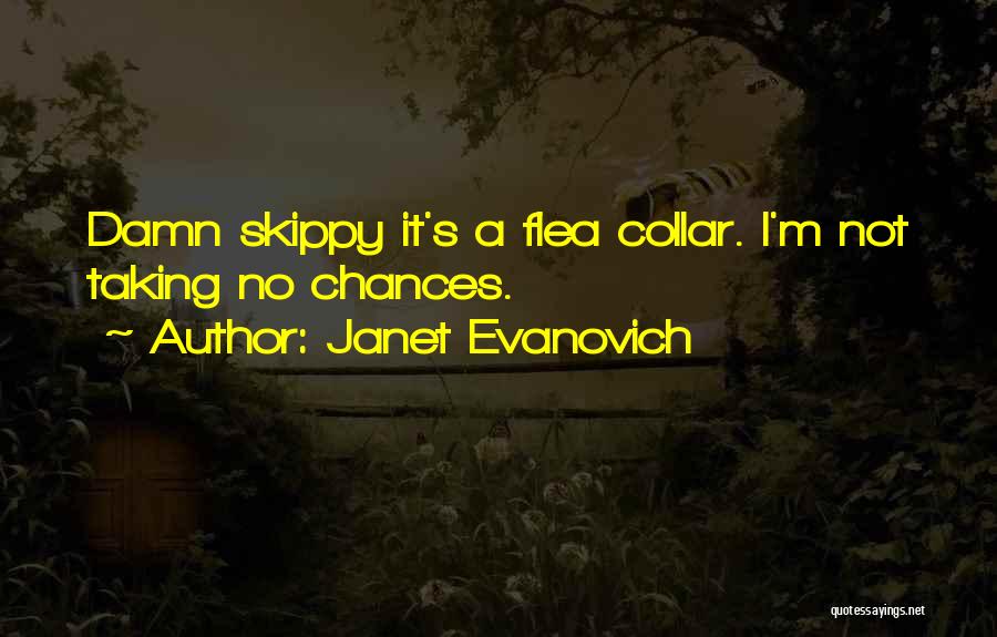 Go Skippy Quotes By Janet Evanovich