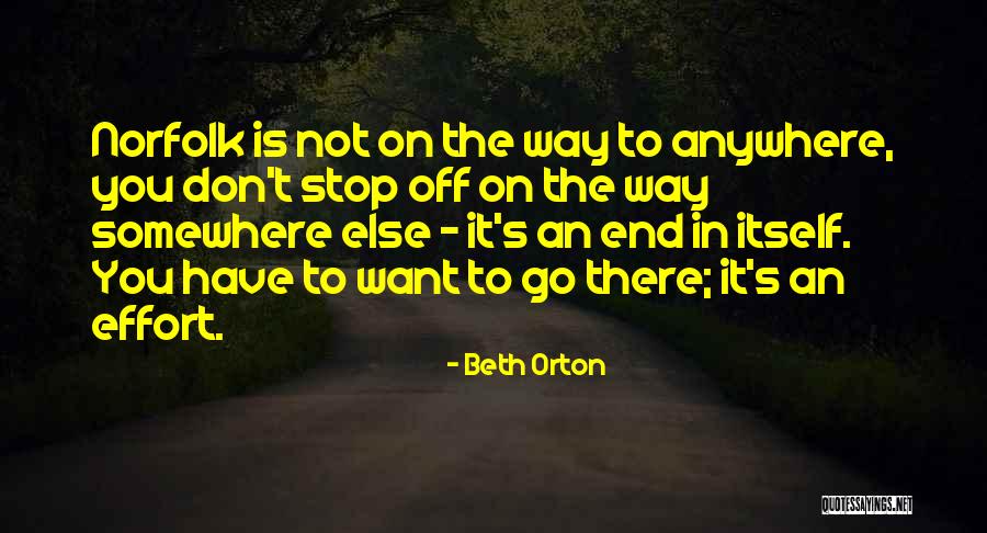 Go Somewhere Quotes By Beth Orton Go Somewhere Quotes By Beth Orton
