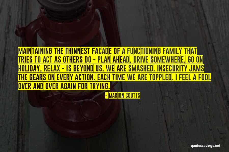 Go Somewhere Quotes By Marion Coutts Go Somewhere Quotes By Marion Coutts