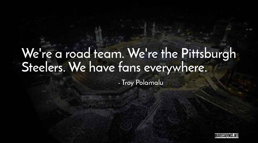 Go Steelers Quotes By Troy Polamalu Go Steelers Quotes By Troy Polamalu