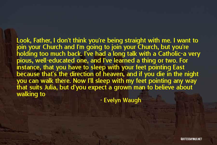 Go Straight To Hell Quotes By Evelyn Waugh Go Straight To Hell Quotes By Evelyn Waugh