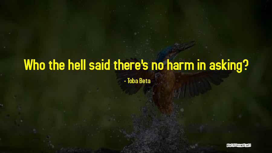 Go Straight To Hell Quotes By Toba Beta Go Straight To Hell Quotes By Toba Beta