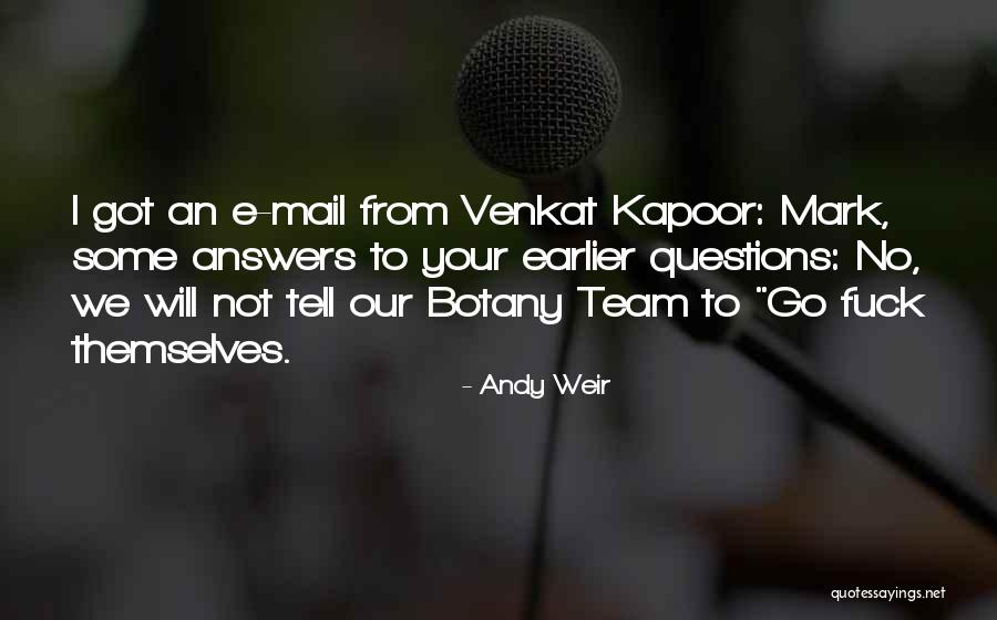 Go Team Quotes By Andy Weir Go Team Quotes By Andy Weir