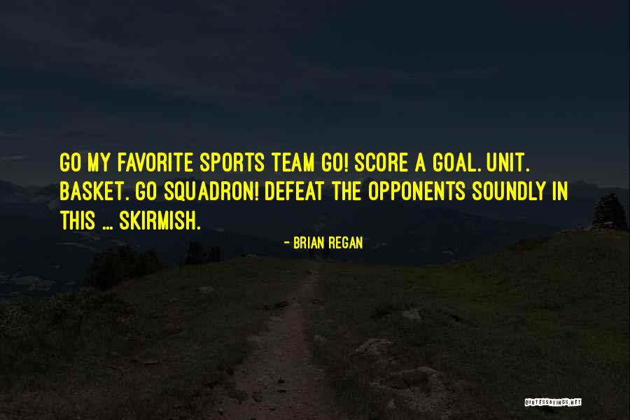 Go Team Quotes By Brian Regan Go Team Quotes By Brian Regan