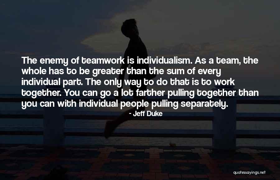 Go Team Quotes By Jeff Duke Go Team Quotes By Jeff Duke
