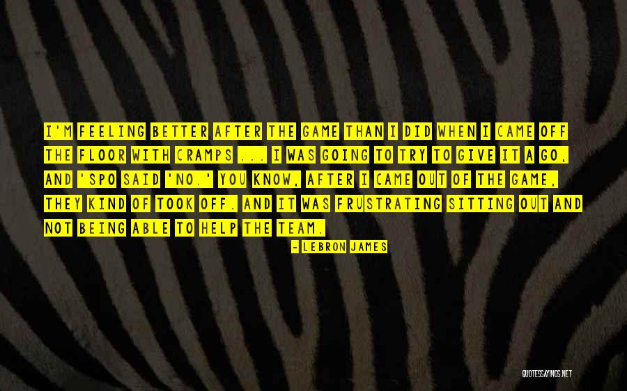 Go Team Quotes By LeBron James Go Team Quotes By LeBron James