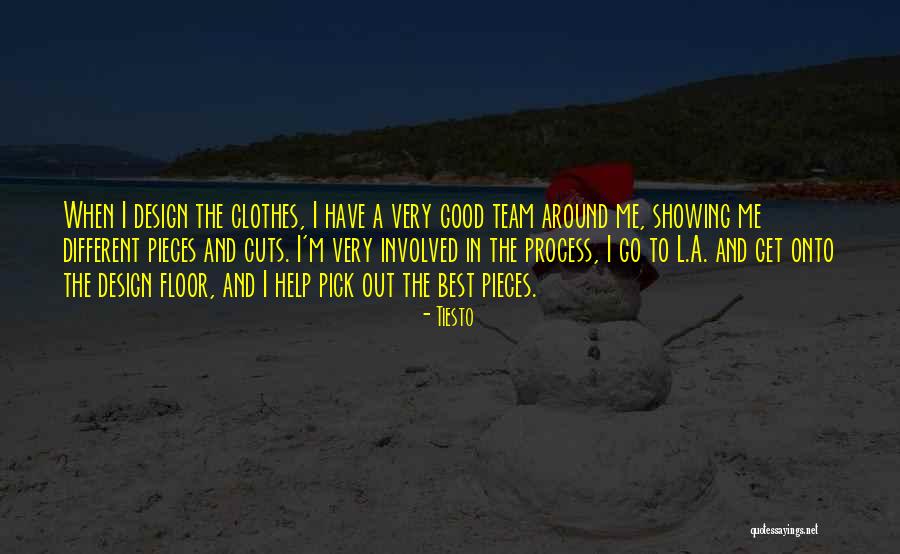 Go Team Quotes By Tiesto Go Team Quotes By Tiesto