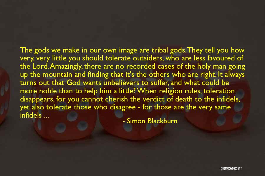 Go Tell It On The Mountain Religion Quotes By Simon Blackburn Go Tell It On The Mountain Religion Quotes By Simon Blackburn