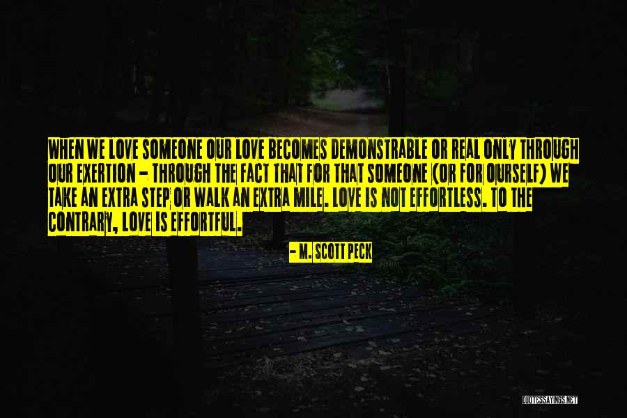 Go That Extra Mile Quotes By M. Scott Peck Go That Extra Mile Quotes By M. Scott Peck
