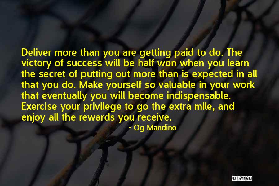 Go That Extra Mile Quotes By Og Mandino Go That Extra Mile Quotes By Og Mandino