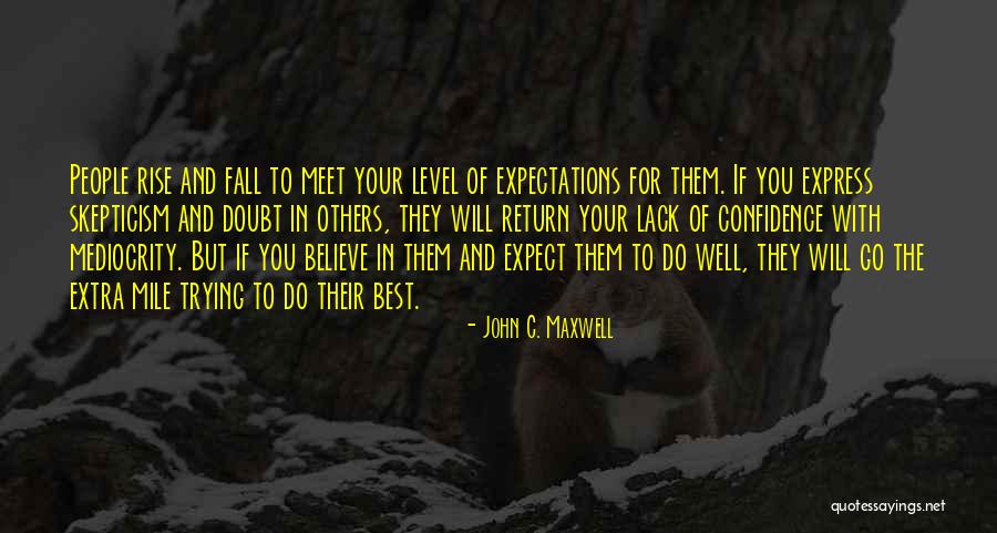 Go The Extra Mile Quotes By John C. Maxwell Go The Extra Mile Quotes By John C. Maxwell