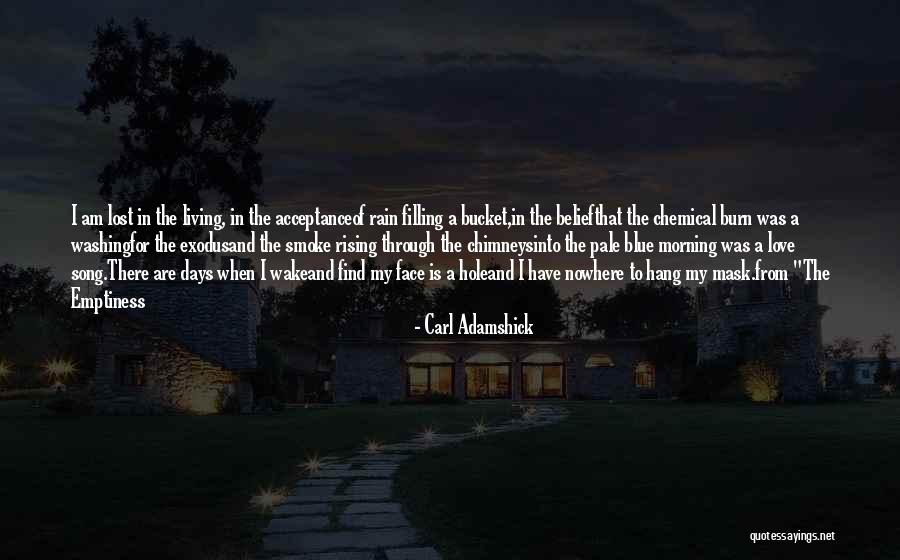 Go Through The Rain Quotes By Carl Adamshick Go Through The Rain Quotes By Carl Adamshick