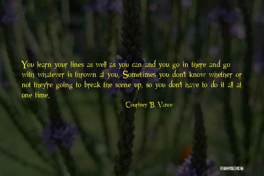 Go Time Quotes By Courtney B. Vance