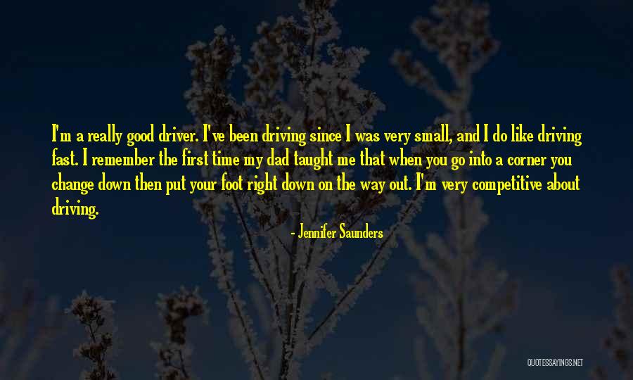 Go Time Quotes By Jennifer Saunders Go Time Quotes By Jennifer Saunders