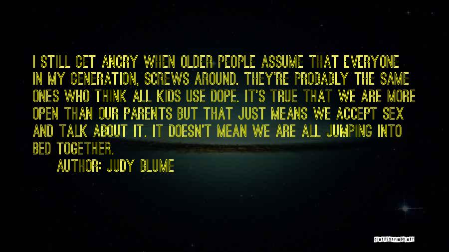 Go To Bed Angry Quotes By Judy Blume