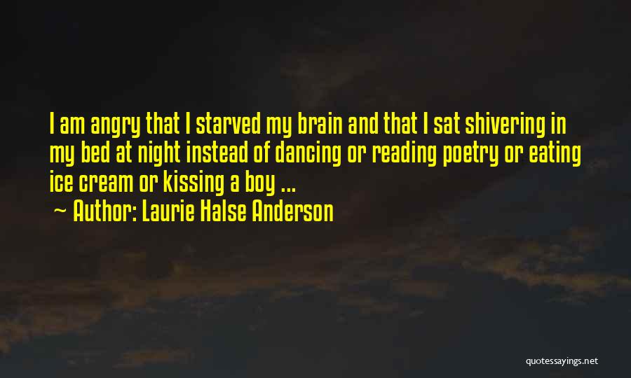 Go To Bed Angry Quotes By Laurie Halse Anderson