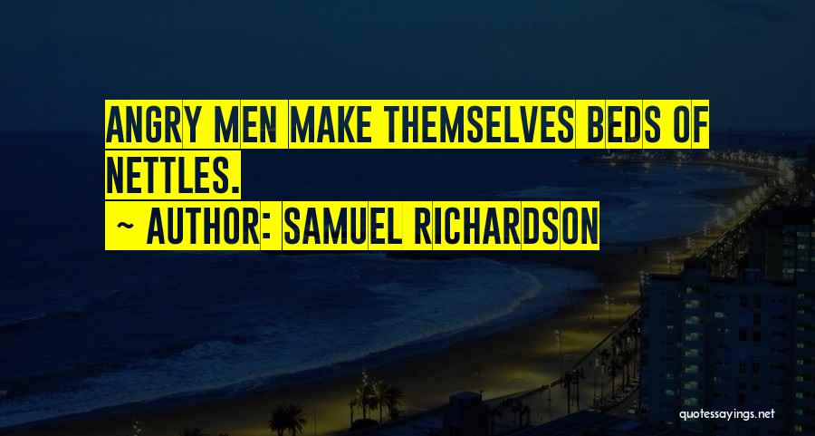 Go To Bed Angry Quotes By Samuel Richardson