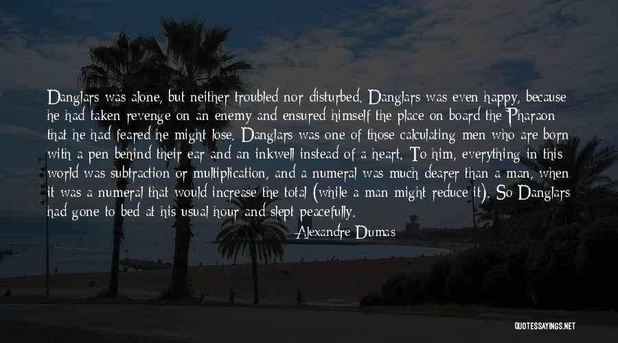 Go To Bed Happy Quotes By Alexandre Dumas Go To Bed Happy Quotes By Alexandre Dumas