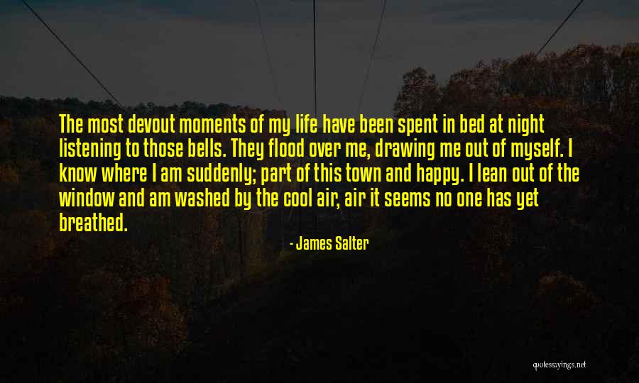 Go To Bed Happy Quotes By James Salter Go To Bed Happy Quotes By James Salter